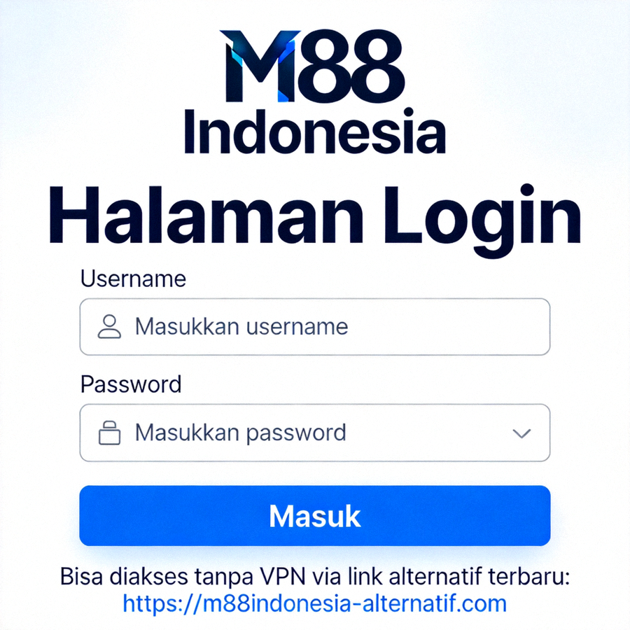 Halaman login M88 Indonesia yang dapat diakses tanpa VPN melalui link alternatif terbaru
