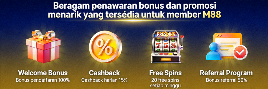 Beragam penawaran bonus dan promosi menarik yang tersedia untuk member M88